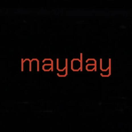 mayday ft. DXNIEŁ | Boomplay Music