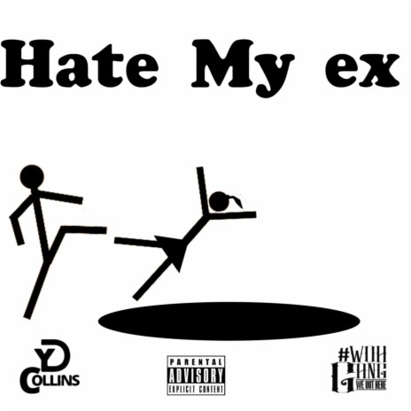 Hate My Ex | Boomplay Music