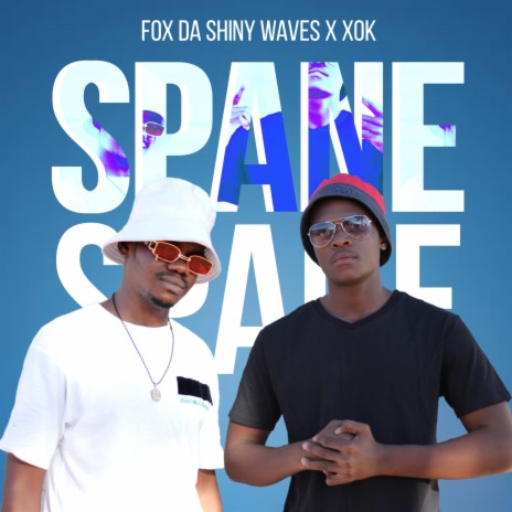 Spana ft. Fox Da Shiny Waves | Boomplay Music