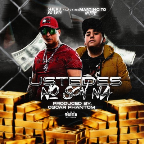 Ustedes No Son Na ft. martincito onfire | Boomplay Music