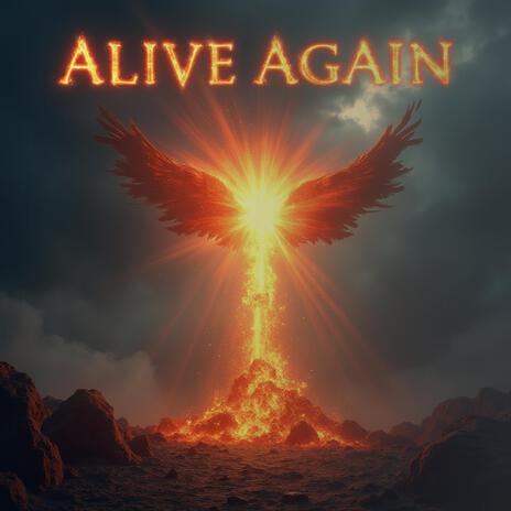 Alive Again | Boomplay Music