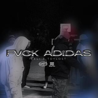 FVCKADIDAS