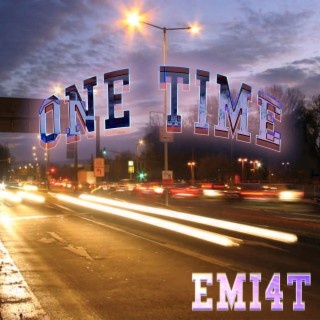 ONE TIME lyrics | Boomplay Music