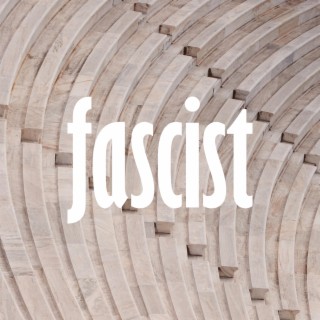 Fascist