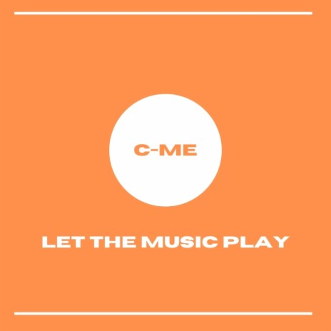 Let The Music Play | Boomplay Music