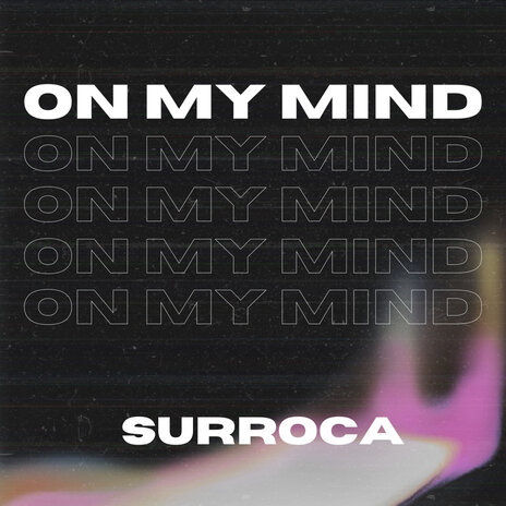 On My Mind | Boomplay Music