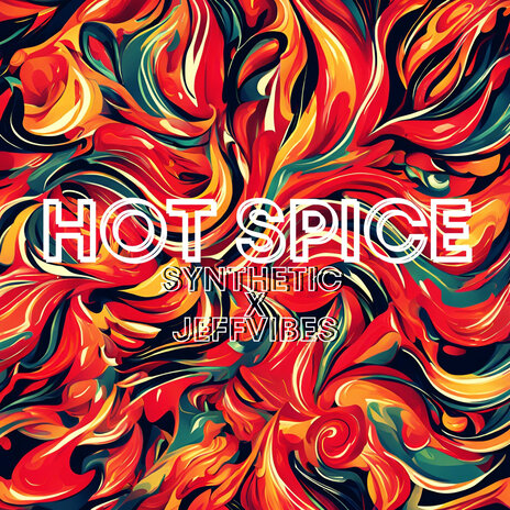 Hot Spice ft. JeffVibes | Boomplay Music