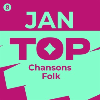 Top Chansons Folk Janvier 2025