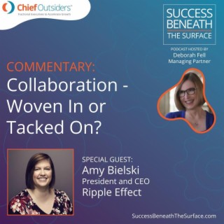 EP33: Collaboration - Woven In or Tacked On?