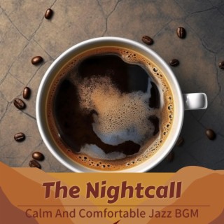 Calm and Comfortable Jazz Bgm