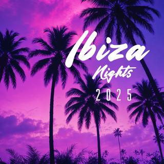 Ibiza Nights 2025