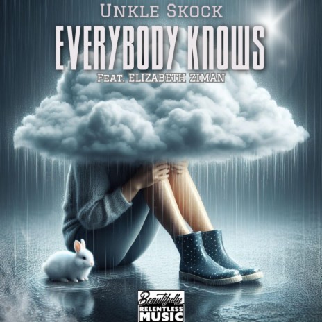Everybody Knows ft. Elizabeth Ziman | Boomplay Music