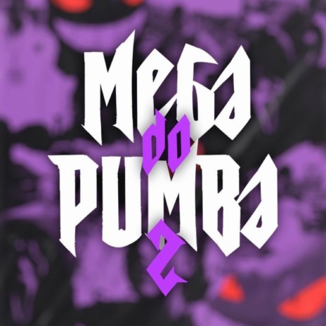 Mega do pumba 2 ft. Mc Magrinho & Mc Jessica do escadão | Boomplay Music