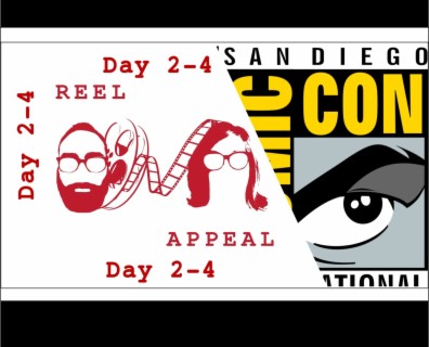 Episode 11 - The Reel Appeal/SDCC Day 2-4