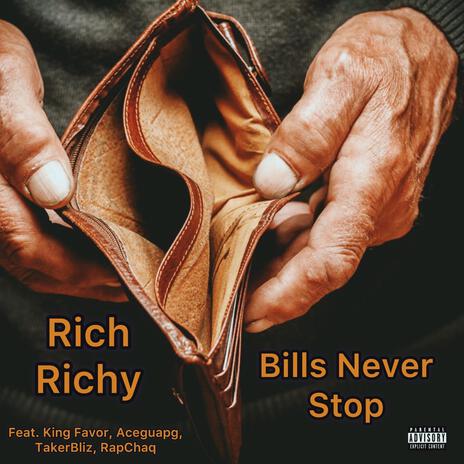 Bills Never Stop | Boomplay Music