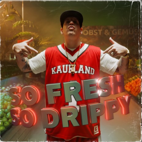 So Fresh & So Drippy | Boomplay Music