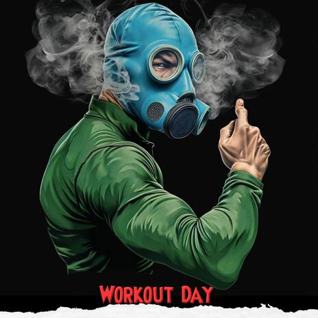 Workout Day | Boomplay Music