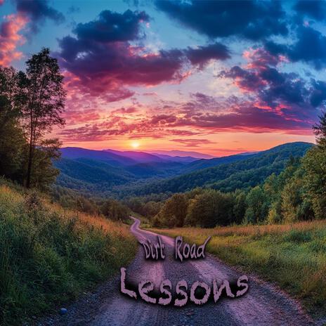 Dirt Road Lessons | Boomplay Music