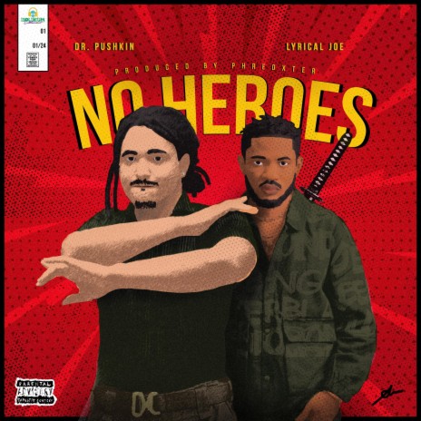 No Heroes ft. Lyrical Joe