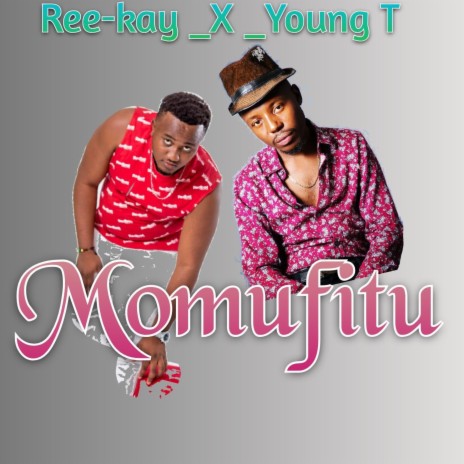 Momufitu ft. Young T WokOngha | Boomplay Music