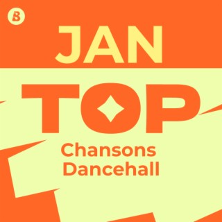 Top Chansons Dancehall Janvier 2025