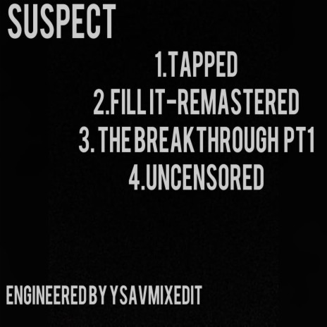 Fill it-Remastered ft. Suspect agb