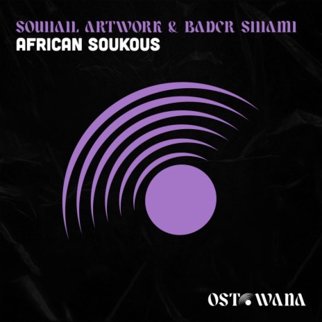 African Soukous (Extended Mix) ft. Bader Sihami | Boomplay Music
