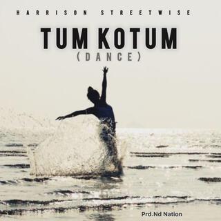 Tum kotum (Dance)