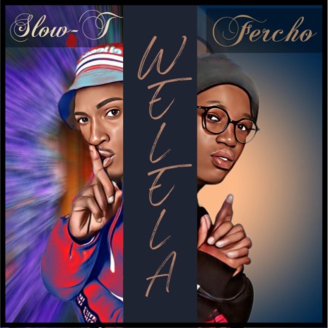 Welela ft. Fercho_B | Boomplay Music