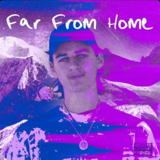 far.from.home lyrics | Boomplay Music