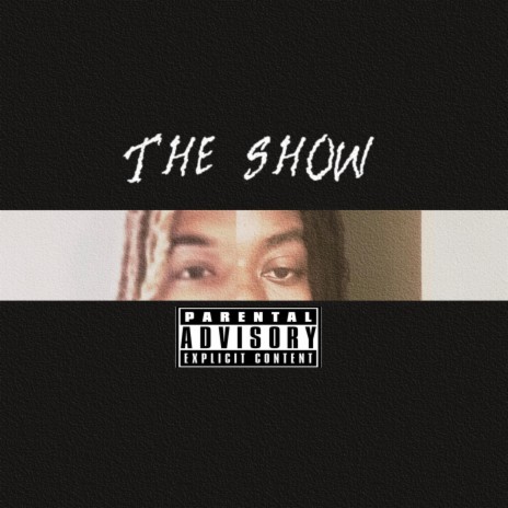 The Show ft. RAYSHOD