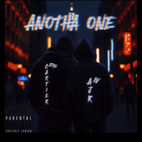 ANOTHA ONE ft. CARTIER215 | Boomplay Music