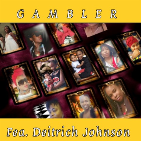 Gambler ft. Deitrich Johnson | Boomplay Music