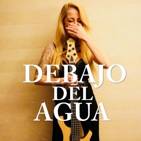 Debajo Del Agua ft. Rosa Jimenez | Boomplay Music