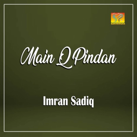 Main Q Pindan | Boomplay Music