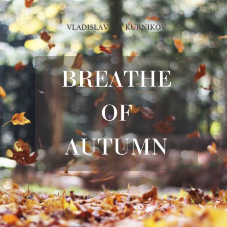 Breath Of Autumn