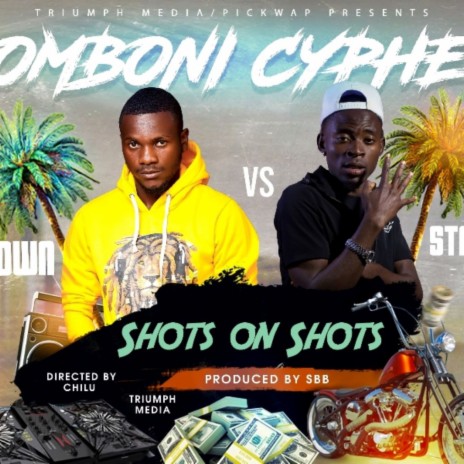 Komboni Cypher Shots on Shots ft. Umusepela Crown