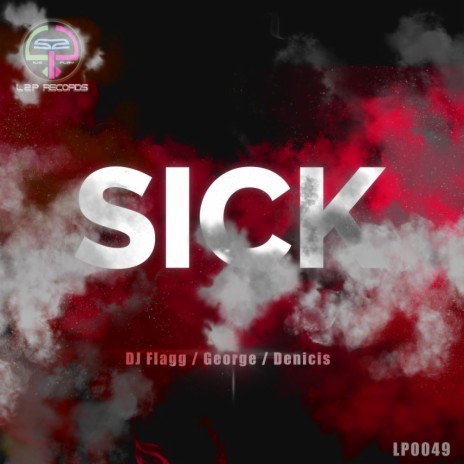 Sick of this world ft. George & Denicis