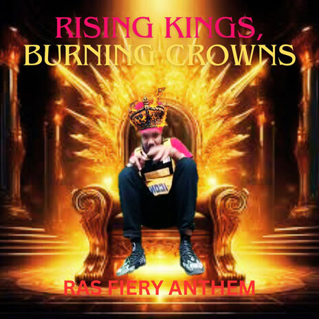 Rising Kings, Burning Crowns | Boomplay Music