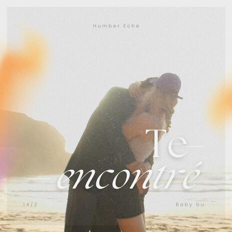 Te encontré | Boomplay Music