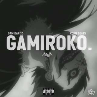 GAMIROKO