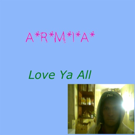 Love Ya All | Boomplay Music