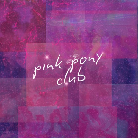 Pink Pony Club | Boomplay Music