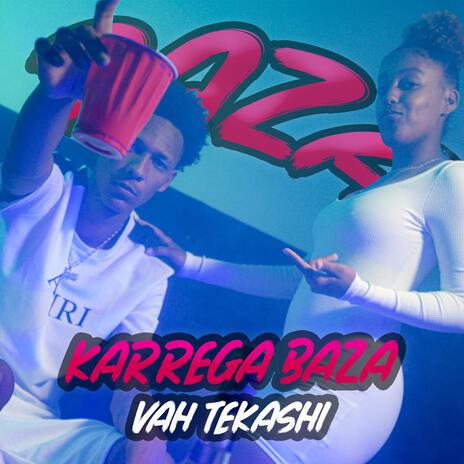 Karrega Baza | Boomplay Music