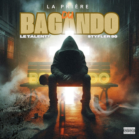 LA PRIÈRE DU BAGANDO ft. Styfler90 | Boomplay Music