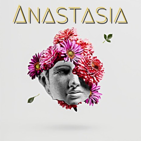 Anastasia | Boomplay Music