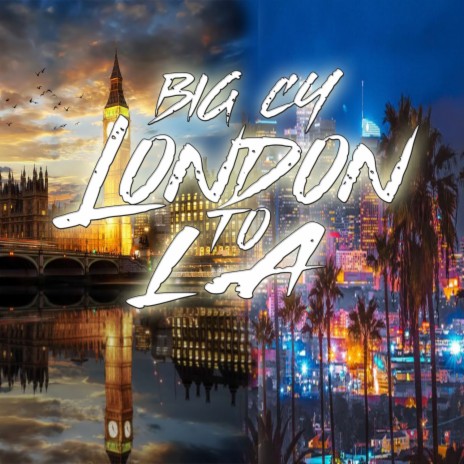 London To LA | Boomplay Music