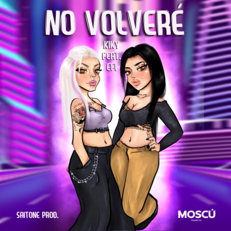 No volvere ft. Kiky | Boomplay Music