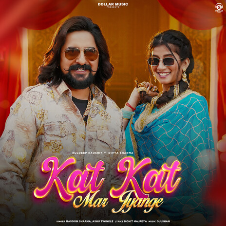 Kat Kat Mar Jyange ft. Ashu Twinkle, Divya Sharma & Kuldeep Kaushik | Boomplay Music