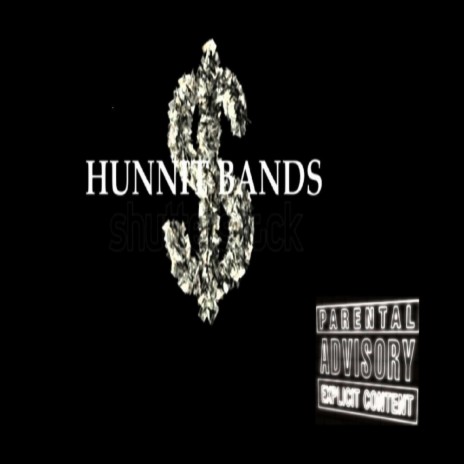 HUNNIT BANDS | Boomplay Music